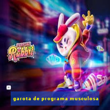 garota de programa musculosa